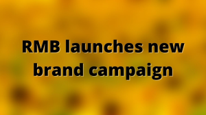 RMB launches new brand campaign
