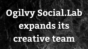 Ogilvy Social.Lab expands its creative team