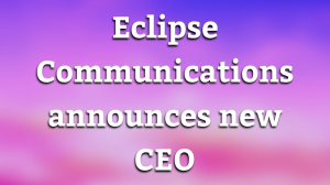 Eclipse Communications announces new CEO