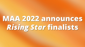 2022 <i>MAA</i> announces <em>Rising Star</em> finalists