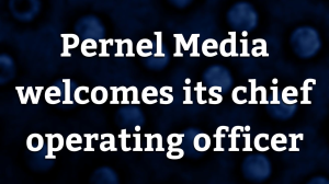 Pernel Media welcomes its chief operating officer