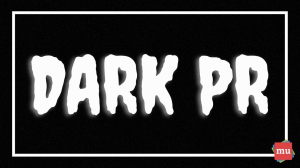 PR pros, here’s how you can give dark PR the boot