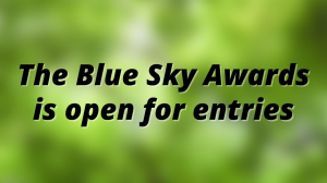 The <em>Blue Sky Awards</em> is open for entries