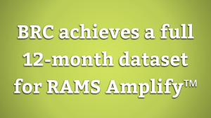 BRC achieves a full 12-month dataset for RAMS Amplify™