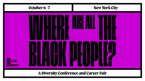 The One Club hosts <i>Where Are All The Black People</i> conference