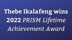 Thebe Ikalafeng wins 2022 <i>PRISM Lifetime Achievement Award</i>