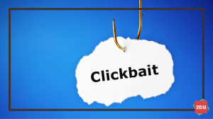 What is clickbait and how can you avoid it — in 200 words or less?
