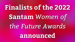 Finalists of the 2022 Santam <i>Women of the Future Awards</i> announced