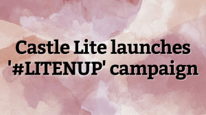 Castle Lite launches '#LITENUP' campaign