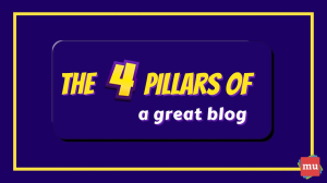The four pillars of a great blog [Infographic]