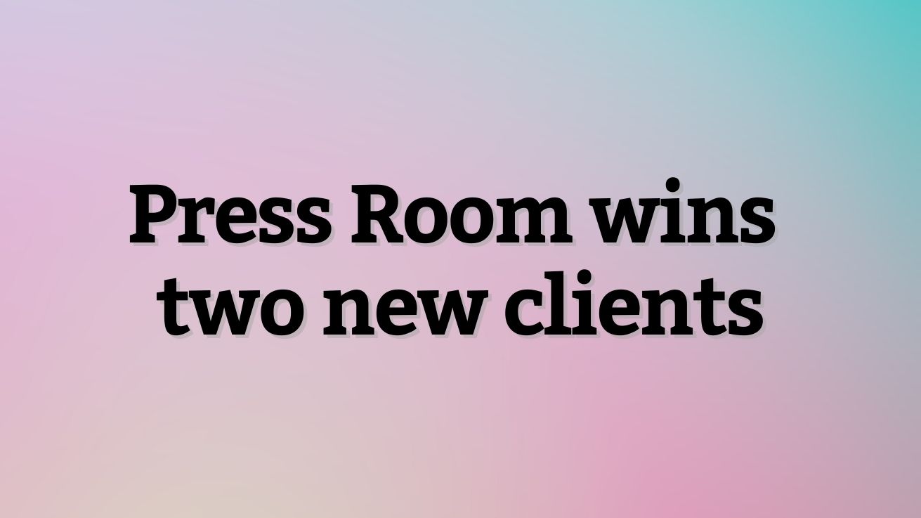 Press Room wins two new clients