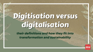 Digitisation versus digitalisation [Infographic]