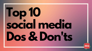 Top 10 dos and don’ts for social media [Infographic]