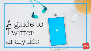 A guide to Twitter analytics