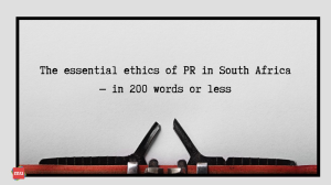 The essential ethics of PR in South Africa — in 200 words or less