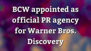 BCW appointed as official PR agency for Warner Bros. Discovery