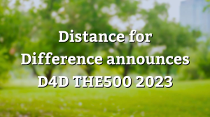 Distance for Difference announces D4D THE500 2023