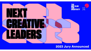 The One Club announces <i>Next Creative Leaders </i> 2023 jury