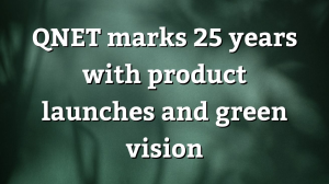 QNET marks 25 years with product launches and green vision
