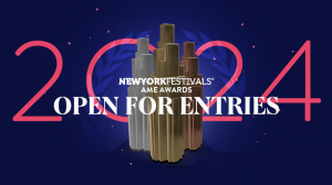 <i>New York Festivals</i> 2024 <i>AME Awards</i> opens for entries