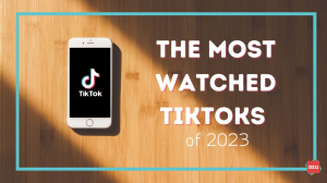 The most watched TikToks of 2023