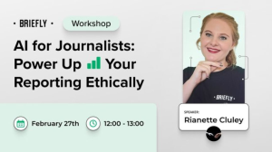 <i>Briefly News</i> announces workshop on ethical AI usage in newsrooms