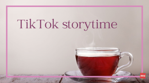TikTok storytime