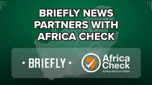 <i>Briefly News</i> partners with Africa Check