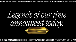The One Show 2024 finalists from 50 countries announced