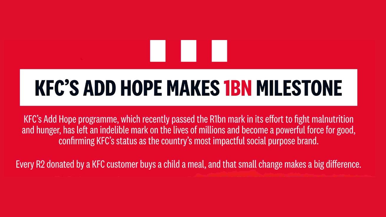 Kfc Add KFC’s Add Hope Reaches R1-Billion Milestone