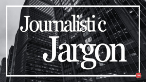 Jargon That Aspiring Journalists Need to Know [Infographic]