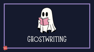 Ghostwriting [Infographic]