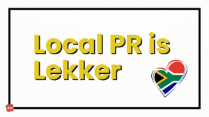 Local PR is Lekker [Infographic]