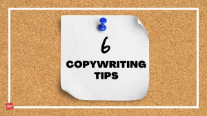 Six Copywriting Tips [Infographic]