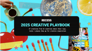 Recess Releases 2025 <i>Creative Playbook</i>