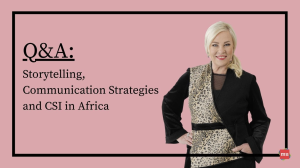 Storytelling, Communication Strategies and CSI in Africa: A Q&A With Professor Elain Vlok