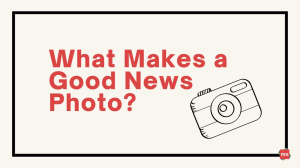 What Makes a Good News Photo? [Infographic]