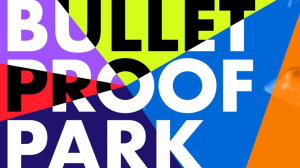 Gun Free SA and M&C Saatchi Abel Highlight 'Bullet Proof Park' Campaign