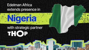 Edelman Africa Extends Presence in Nigeria With THOP
