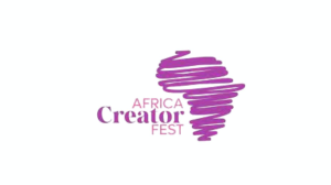 The <i>Africa Creator Festival</i>: A New Era for Africa's Creator Economy