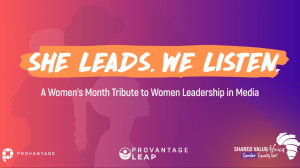 Celebrating the Power of Women’s Leadership With 'She Leads. We Listen.' Campaign