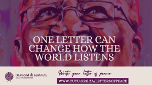 The Desmond and Leah Tutu Legacy Foundation Launches 'Letters Of Peace'