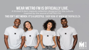 <i>METRO FM</i> Launches an Exclusive Apparel Line