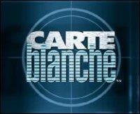 Coming up on <i>Carte Blanche</i> ...
