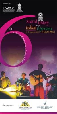 <i>Shared History- The Indian Experience</i> in SA 2012