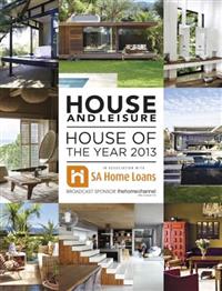 <i>House and Leisure</i> launches its 2013 House of the Year competition
