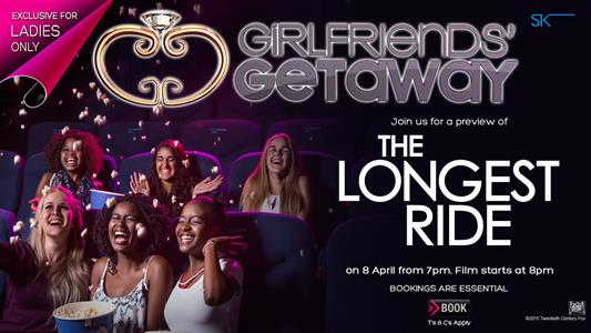 Ster-Kinekor’s to screen <i>The Longest Ride</i> at its Girlfriends’ Getaway event for April