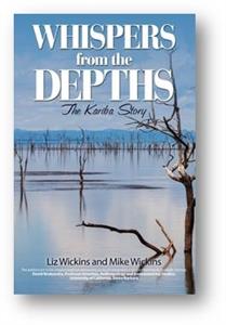 <i>Whispers from the Depths</i> tells the story of building the Kariba Dam