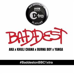 AKA receives second BBC 1Xtra play listing  for <i>Baddesst</i>